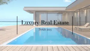 Ultra-Luxury Real Estate Trends